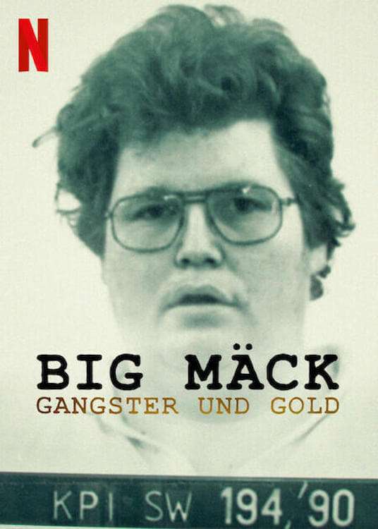 Big Mäck   Gangster und Gold (2023)